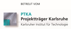 Logo: Betreut vom Projektträger Karlsruhe (PTKA)